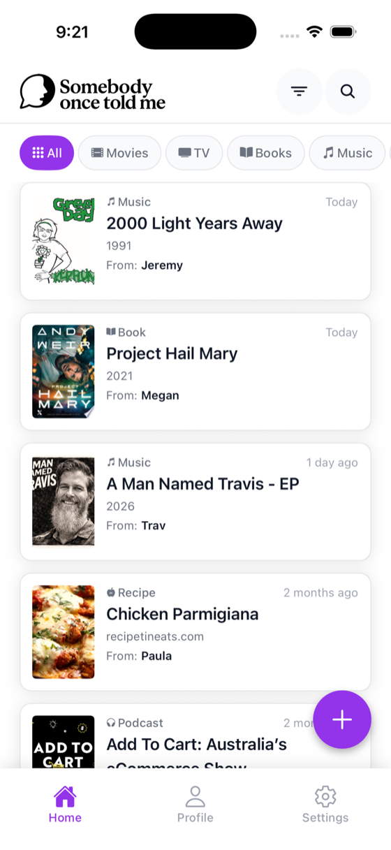 The Somebody Once Told Me library, showing saved recommendations with who recommended each one.